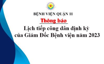 Lịch tiếp công dân định kỳ của Giám Đốc Bệnh viện năm 2023